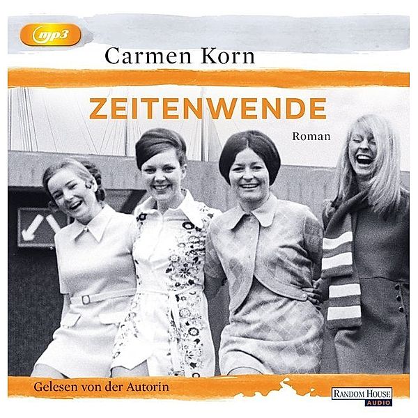 Jahrhundert-Trilogie - 3 - Zeitenwende, Carmen Korn