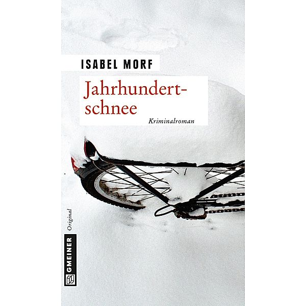 Jahrhundertschnee / Kommissar Beat Streiff Bd.4, Isabel Morf