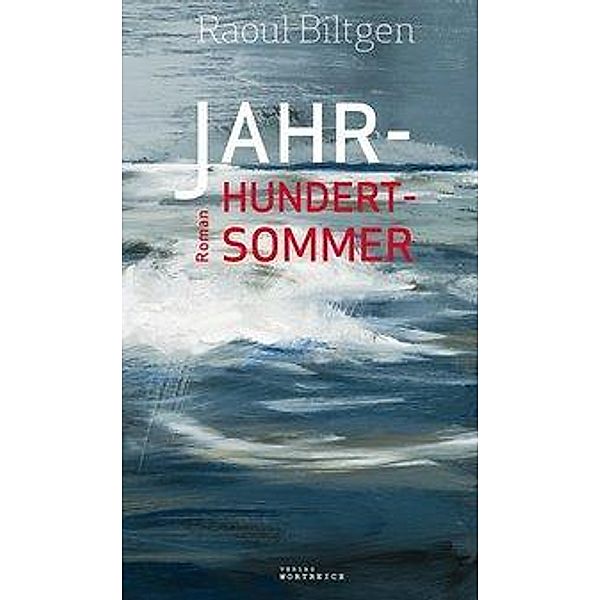 Jahrhundertsommer, Raoul Biltgen