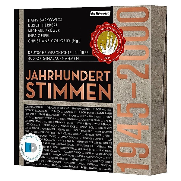 Jahrhundertstimmen 1945-2000 - Deutsche Geschichte in über 400 Originalaufnahmen,4 Audio-CD, 4 MP3, Deutsche Geschichte