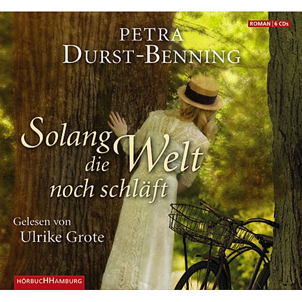 Jahrhundertwind-Trilogie - 1 - Solang die Welt noch schläft, Petra Durst-Benning