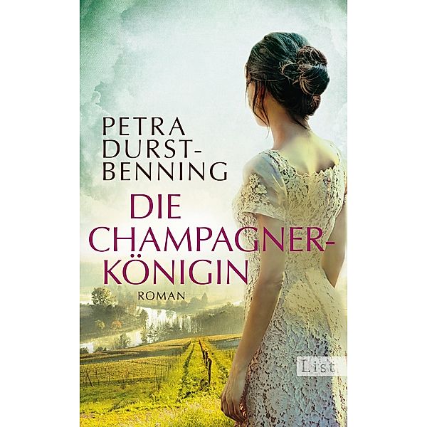 Jahrhundertwind-Trilogie Band 2: Die Champagnerkönigin, Petra Durst-Benning