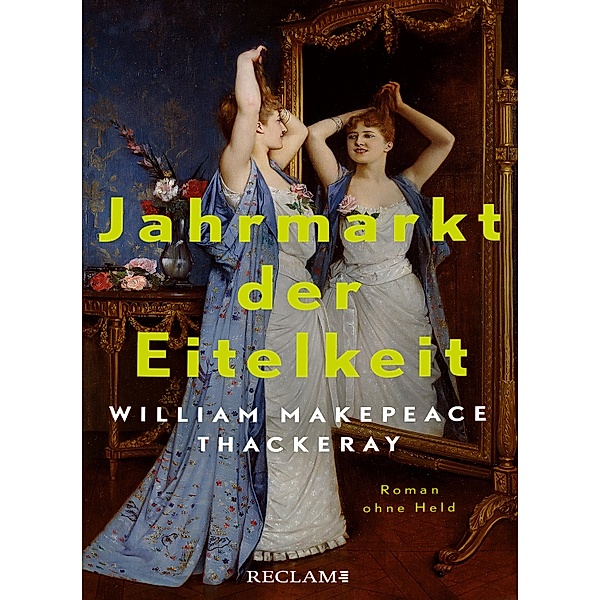 Jahrmarkt der Eitelkeit, William Makepeace Thackeray