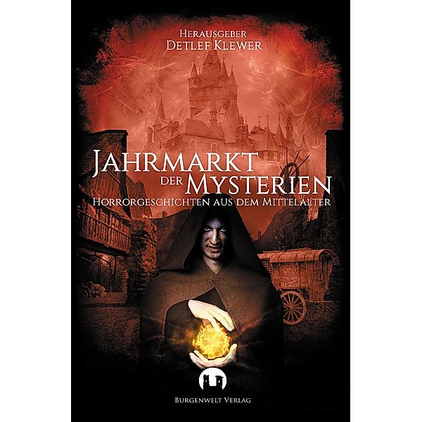 Jahrmarkt der Mysterien, Adina Heinemann, Christian Tobias Krug, Nicole Grom, Holger Göttmann, Thomas Williams, Florian Krenn, Ronja Gerdes, Andrea Bienek, Anna Eichenbach, Yngra Wieland, Tanja Brink, Regine D. Ritter, Stefanie Bender, Ute Zembsch, Sabine Frambach, Anton Vogel