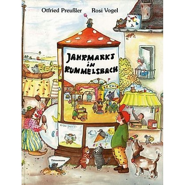 Jahrmarkt in Rummelsbach, Otfried Preußler, Rosi Vogel