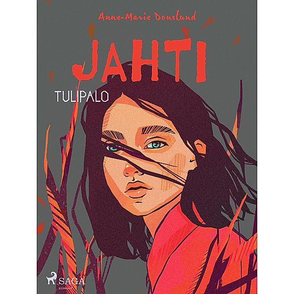 Jahti - Tulipalo / Jahti Bd.2, Anne-Marie Donslund