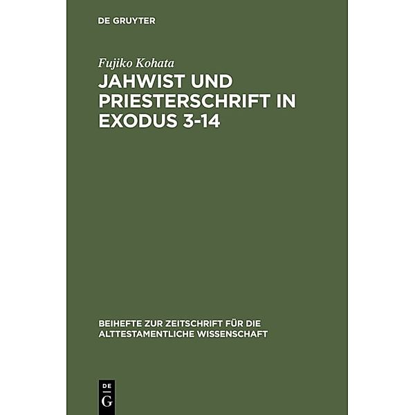 Jahwist und Priesterschrift in Exodus 3-14, Fujiko Kohata