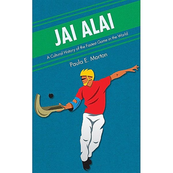 Jai Alai, Paula E. Morton