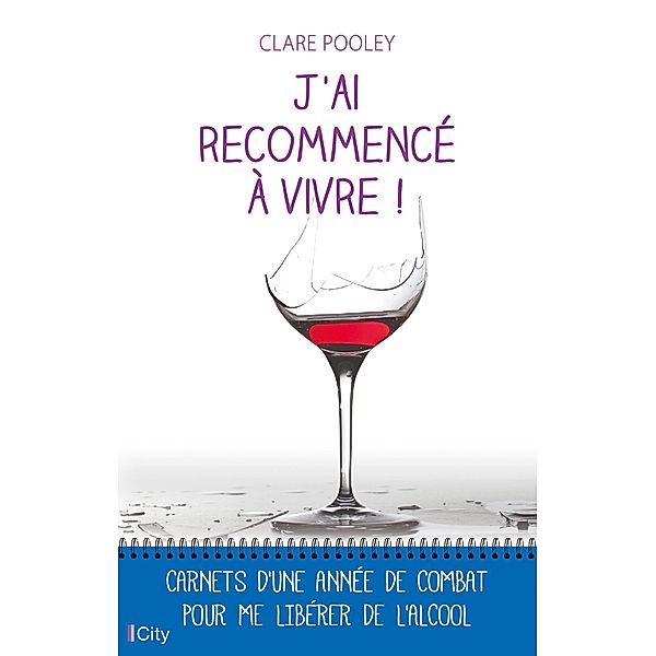 J'ai recommencé à vivre!, Clare Pooley