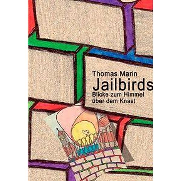 Jailbirds, Thomas Marin