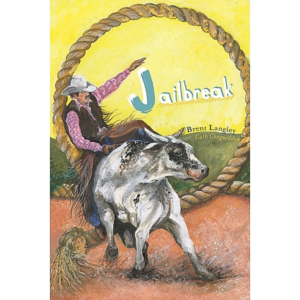 Jailbreak / Little Steps Publishing, Brent Langley