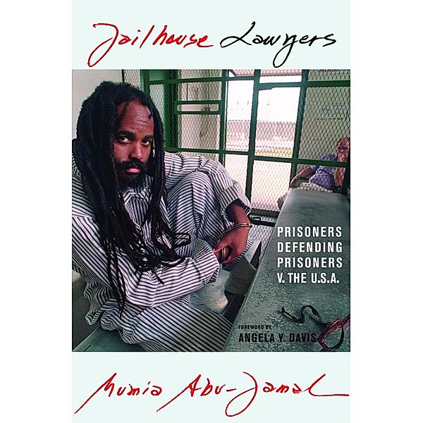 Jailhouse Lawyers, Mumia Abu-Jamal