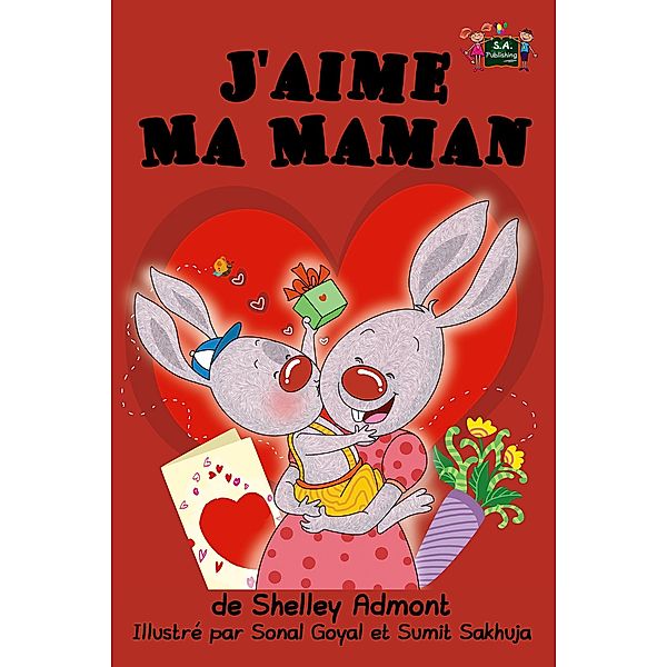 J'aime Ma Maman (French Bedtime Collection) / French Bedtime Collection, Shelley Admont