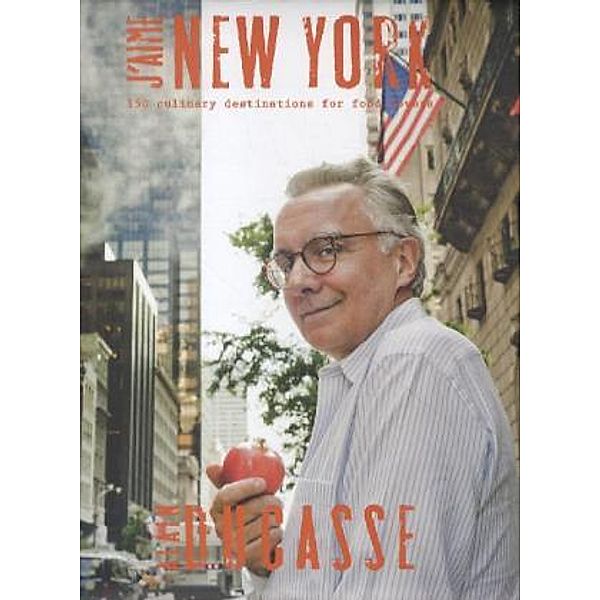 J'aime New York, Alain Ducasse