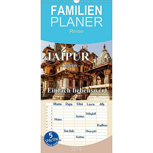 Jaipur -Indien- einfach liebenswert - Familienplaner hoch (Wandkalender 2019 , 21 cm x 45 cm, hoch), Frank BAUMERT