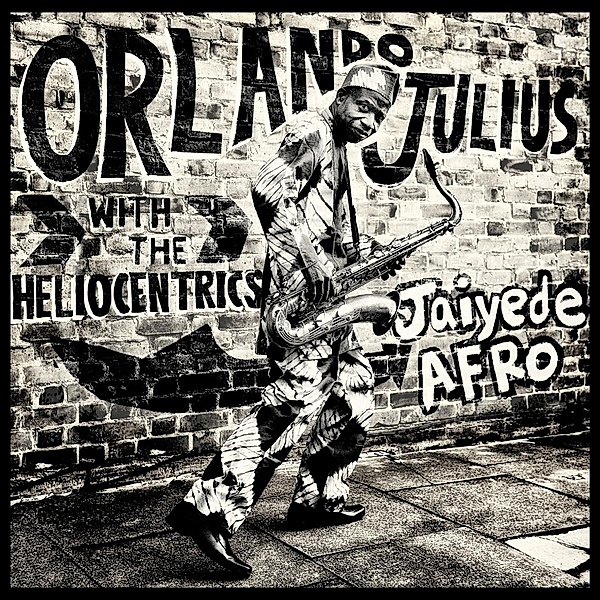 Jaiyede Afro, Orlando with The Heliocentrics Julius
