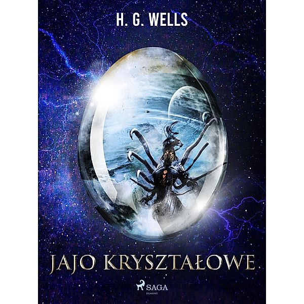 Jajo krysztalowe, H. G. Wells