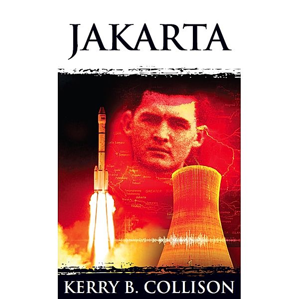 Jakarta / The Asian Trilogy Bd.3, Kerry B Collison