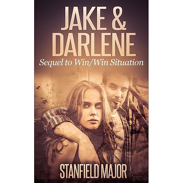 Jake And Darlene: Sequel to Win/Win Situation, Stanfield Major