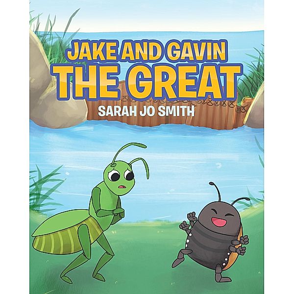 Jake and Gavin the Great, Sarah Jo Smith