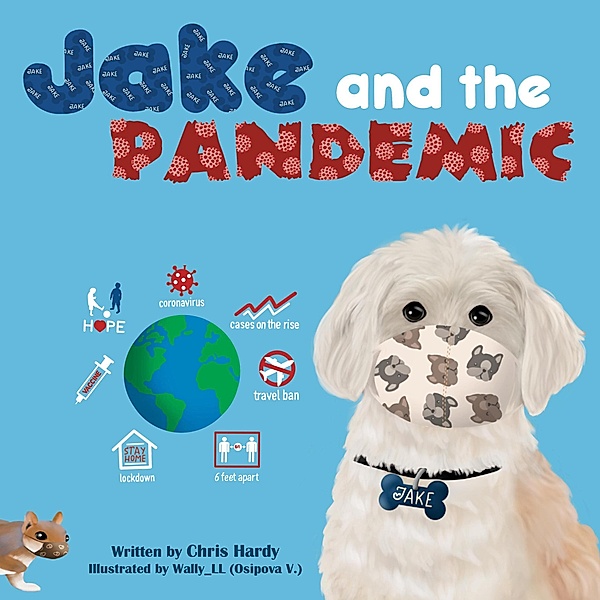 Jake and the Pandemic, Chris Hardy