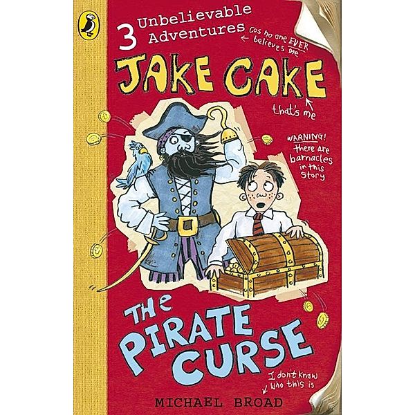 Jake Cake: The Pirate Curse / Jake Cake, Michael Broad