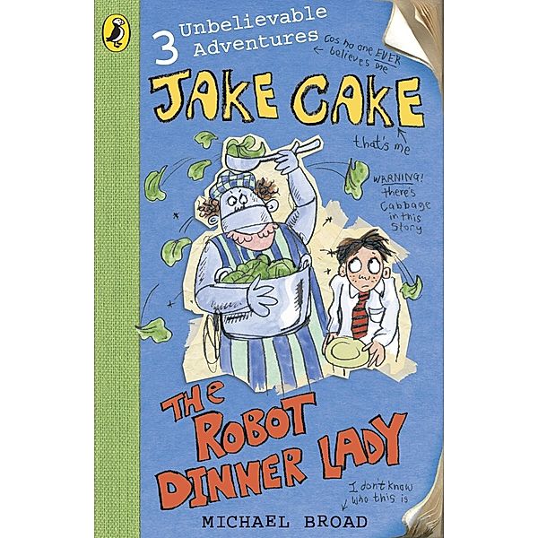 Jake Cake: The Robot Dinner Lady / Jake Cake, Michael Broad