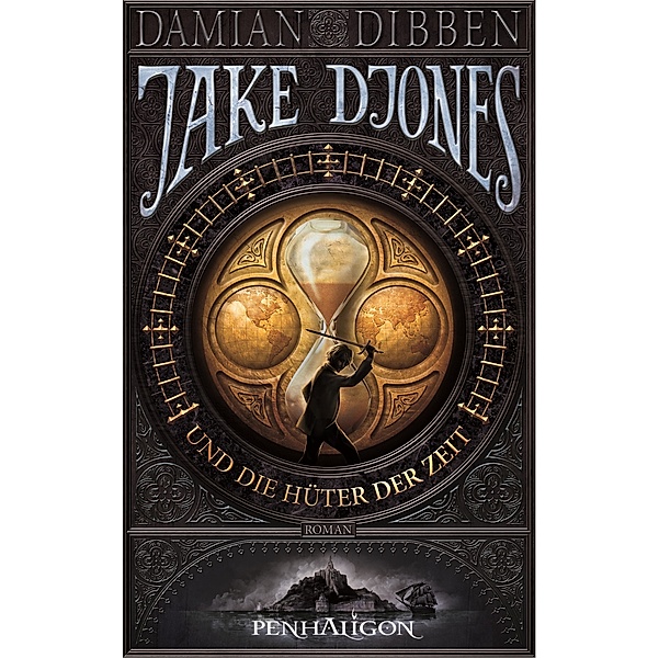 Jake Djones und die Hüter der Zeit / Jake Djones Bd.1, Damian Dibben