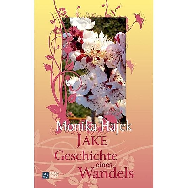 Jake - Geschichte eines Wandels, Monika Hajek