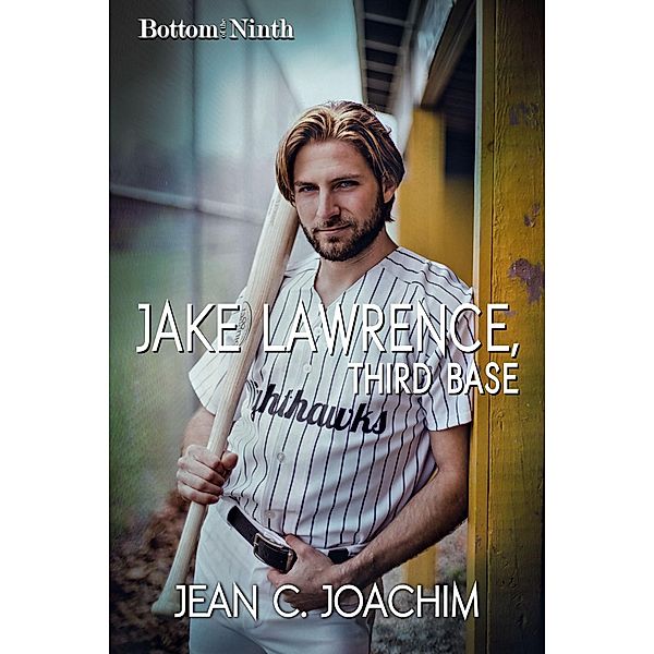 Jake Lawrence, Third Base (Bottom of the Ninth) / Bottom of the Ninth, Jean C. Joachim