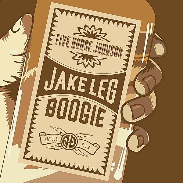 Jake Leg Boogie (Clear Vinyl), Five Horse Johnson