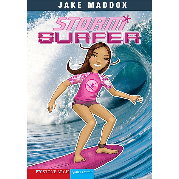 Jake Maddox Girl Sports Stories: Storm Surfer, Jake Maddox