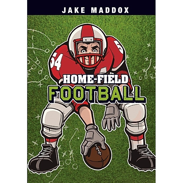 Jake Maddox Sports Stories: Home-Field Football, Jake Maddox