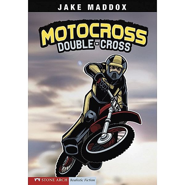 Jake Maddox Sports Stories: Motocross Double-Cross, Jake Maddox