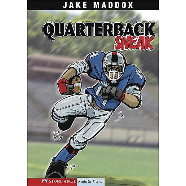 Jake Maddox Sports Stories: Quarterback Sneak, Jake Maddox