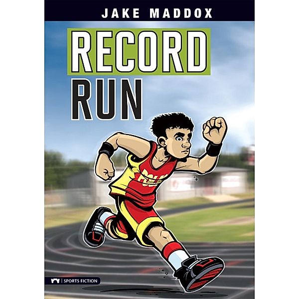 Jake Maddox Sports Stories: Record Run, Jake Maddox