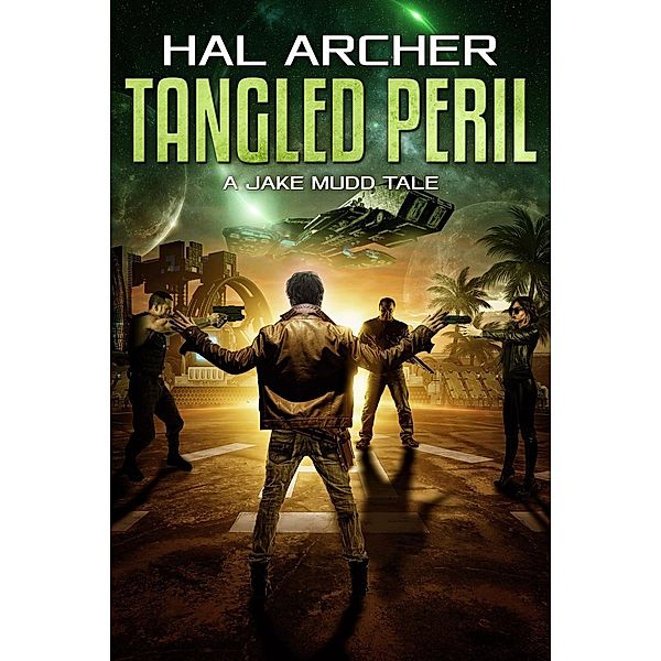 Jake Mudd Tales: Tangled Peril (Jake Mudd Tales), Hal Archer