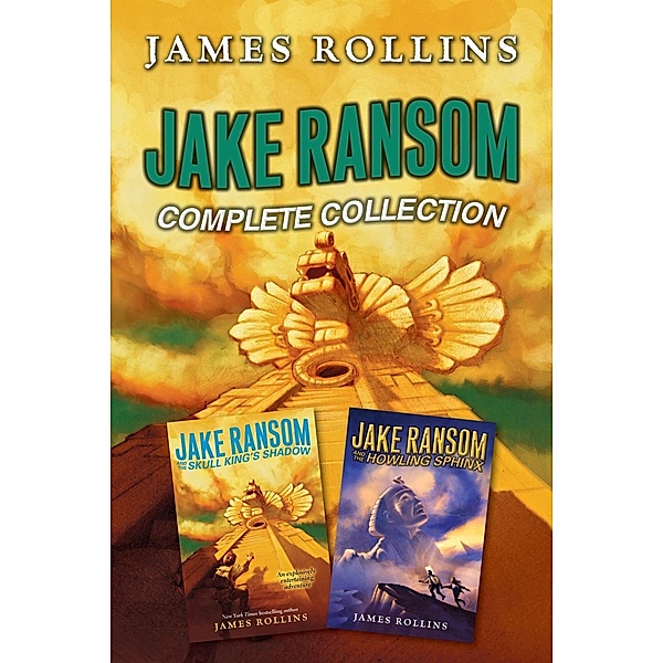 Jake Ransom Complete Collection / Jake Ransom, James Rollins