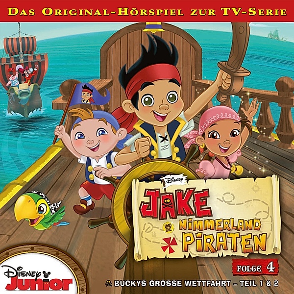 Jake und die Nimmerland Piraten Hörspiel - 4 - 04: Buckys große Wettfahrt (Teil 1 & 2) (Disney TV-Serie), Mark Seidenberg, Mark Drop