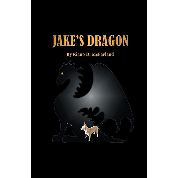 Jake's Dragon, Riano D. McFarland