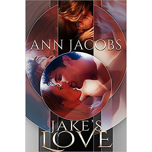 Jake's Love, Ann Jacobs