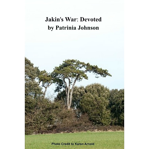 Jakin's War: Devoted, Patrinia Johnson