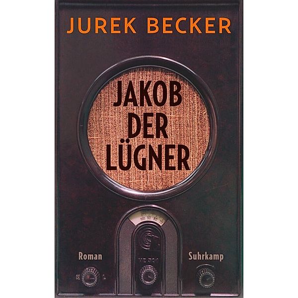 Jakob der Lügner, Jurek Becker