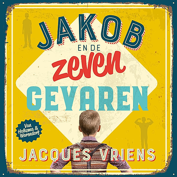 Jakob en de zeven gevaren, Jacques Vriens