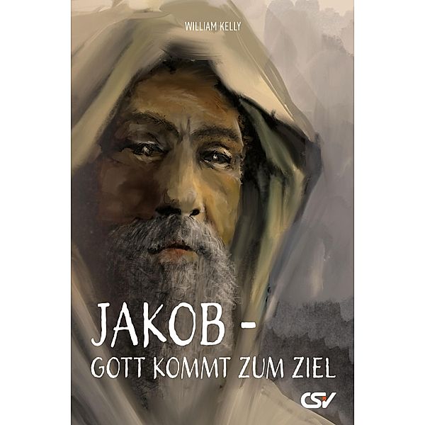 Jakob - Gott kommt zum Ziel, William Kelly