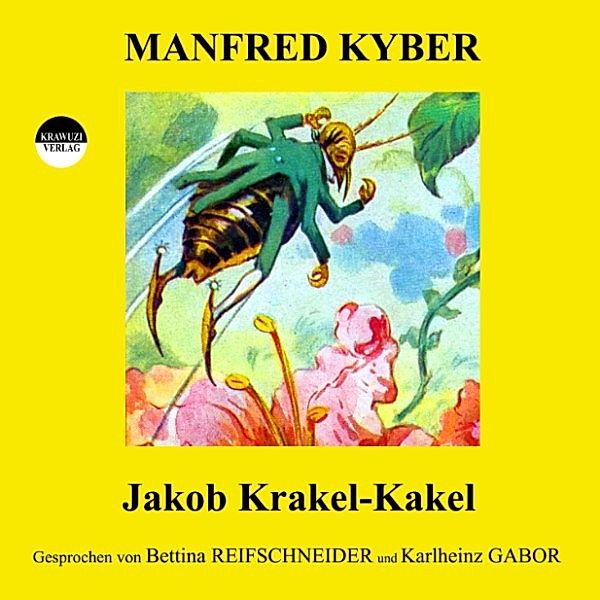 Jakob Krakel-Kakel, Manfred Kyber