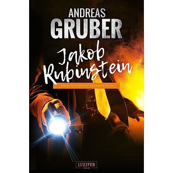 Jakob Rubinstein, Andreas Gruber