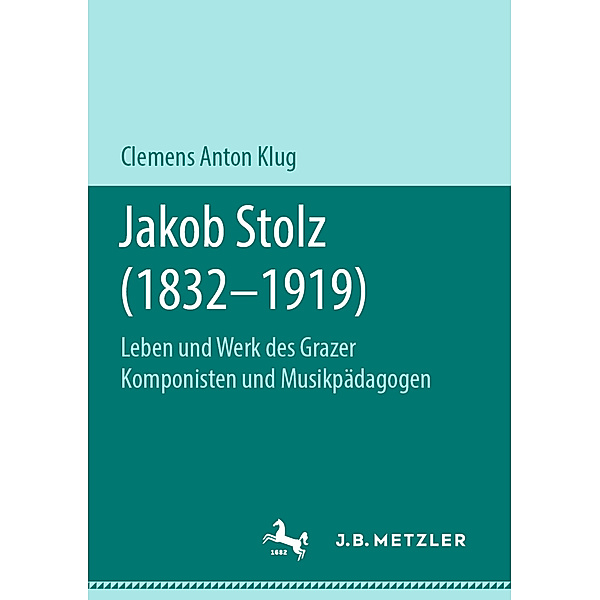 Jakob Stolz (1832-1919), Clemens Anton Klug