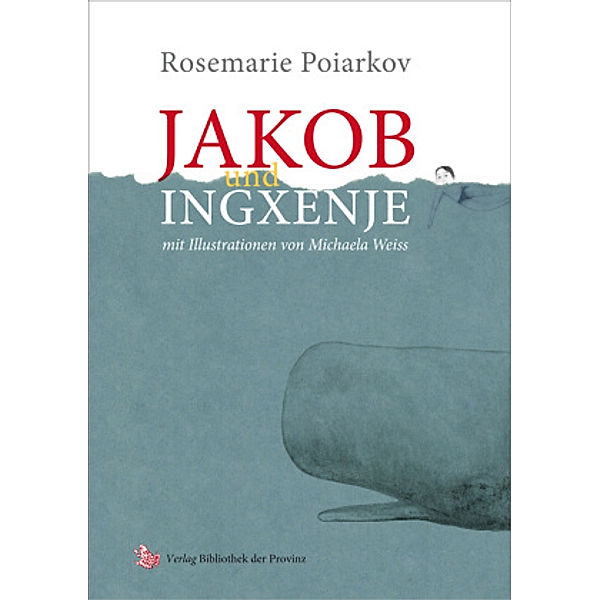 Jakob und Ingxenje, Rosemarie Poiarkov