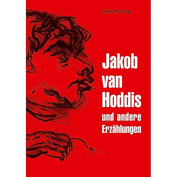 Jakob van Hoddis, Jens Korbus